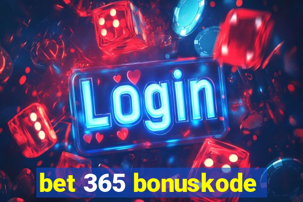 bet 365 bonuskode