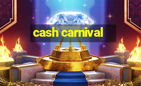 cash carnival