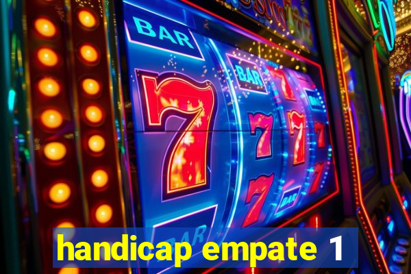 handicap empate 1