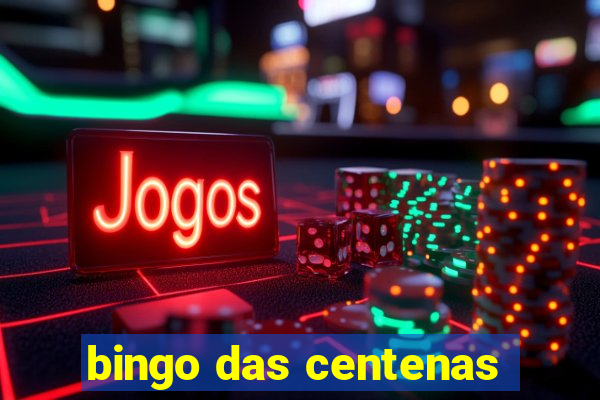 bingo das centenas