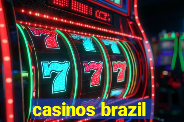 casinos brazil