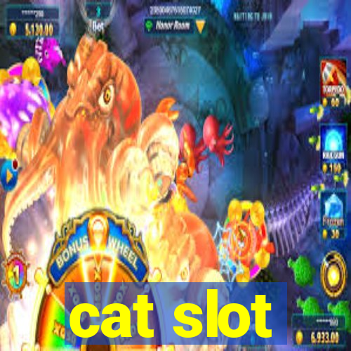 cat slot