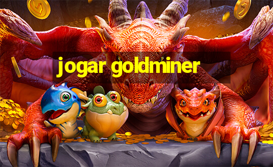 jogar goldminer