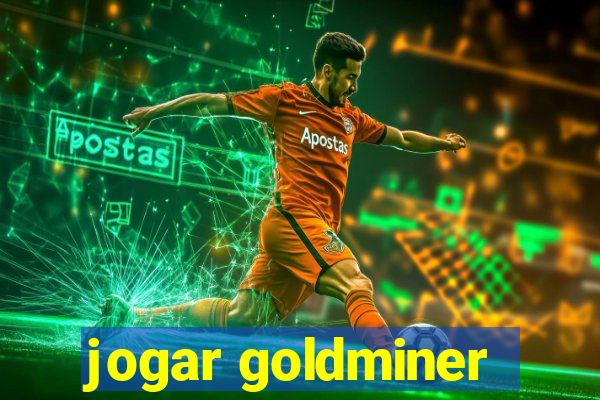 jogar goldminer