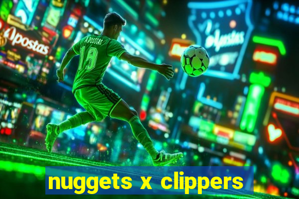 nuggets x clippers