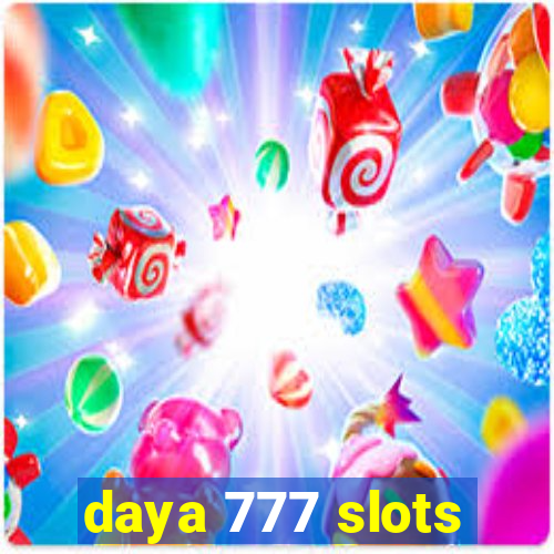 daya 777 slots