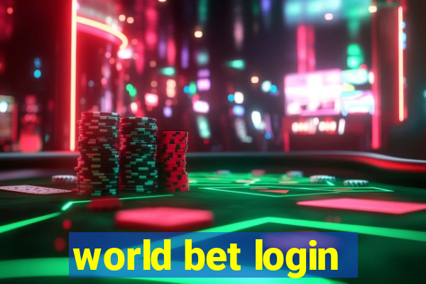 world bet login