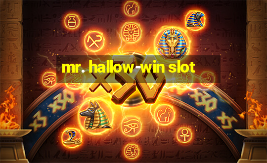 mr. hallow-win slot