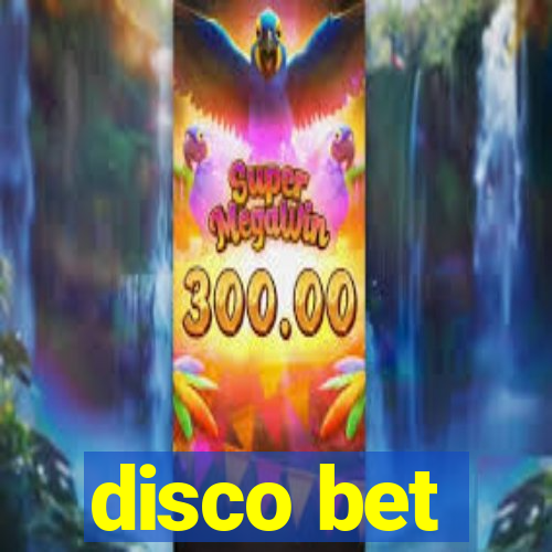 disco bet