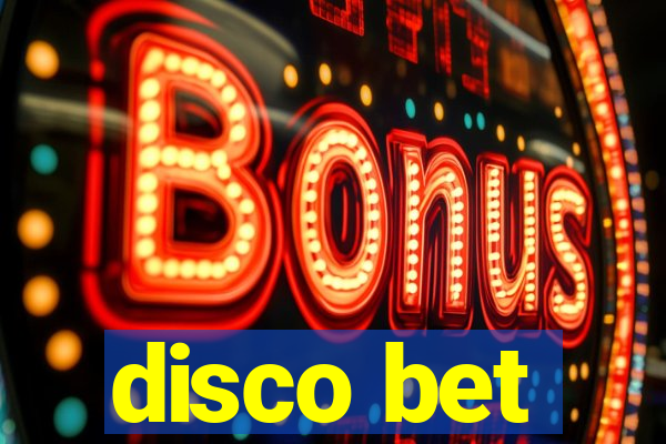 disco bet