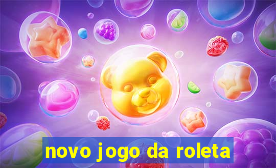 novo jogo da roleta