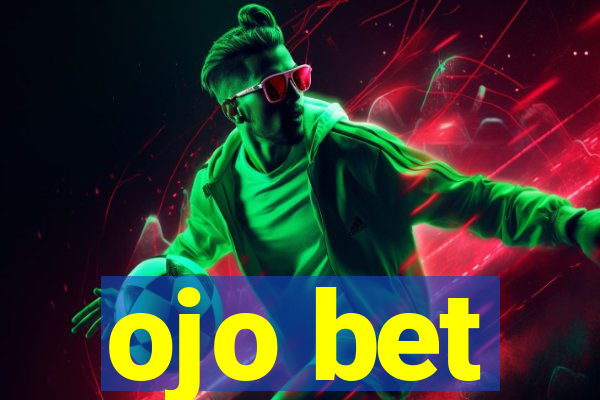 ojo bet