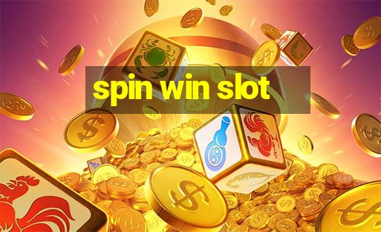 spin win slot