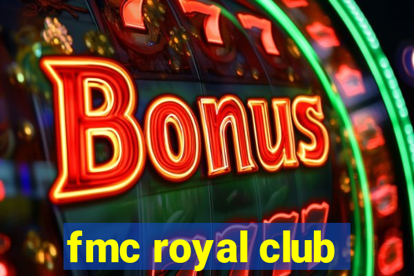 fmc royal club