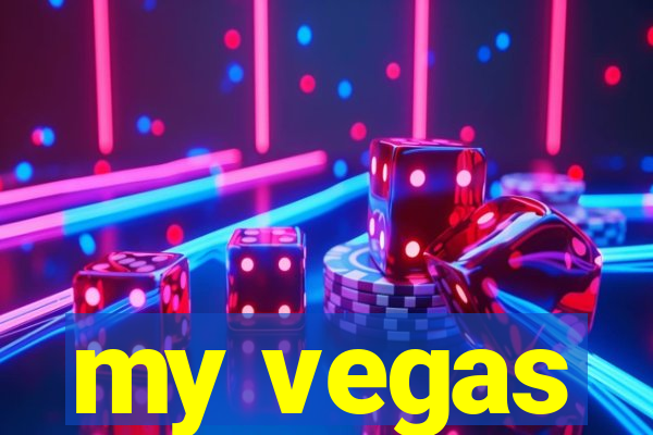 my vegas