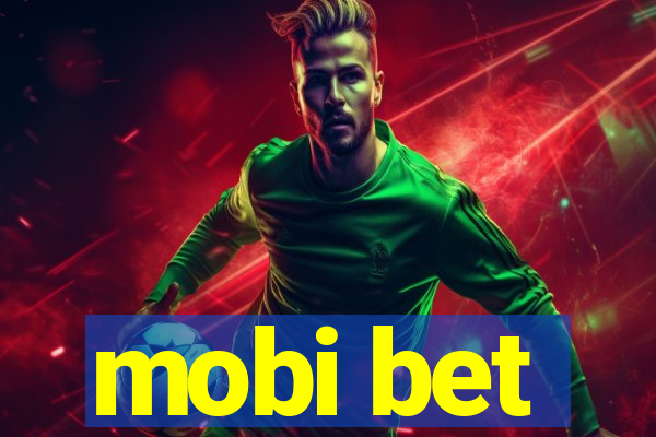 mobi bet