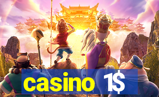 casino 1$