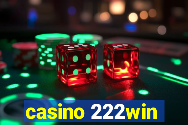 casino 222win