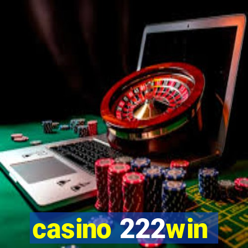 casino 222win