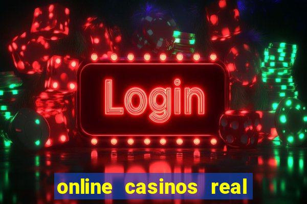 online casinos real money usa