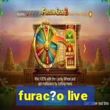 furac?o live