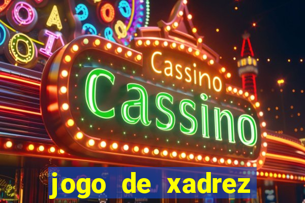 jogo de xadrez online gratis