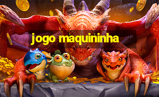 jogo maquininha