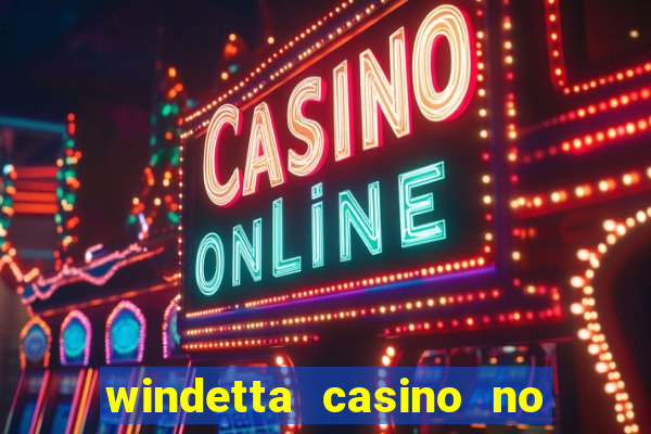 windetta casino no deposit bonus