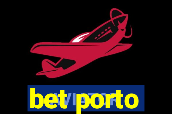 bet porto