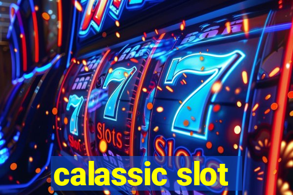 calassic slot