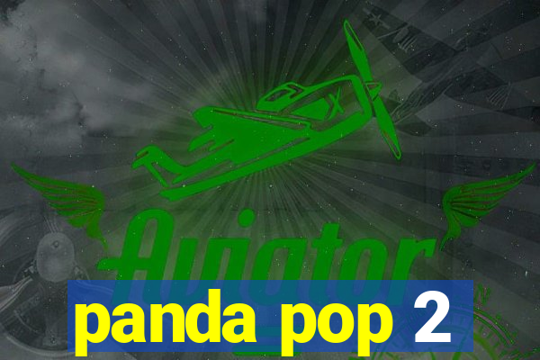 panda pop 2