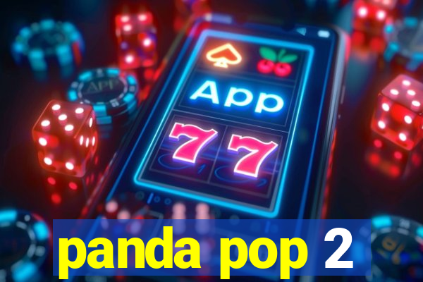 panda pop 2