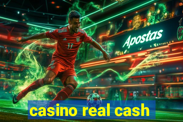 casino real cash