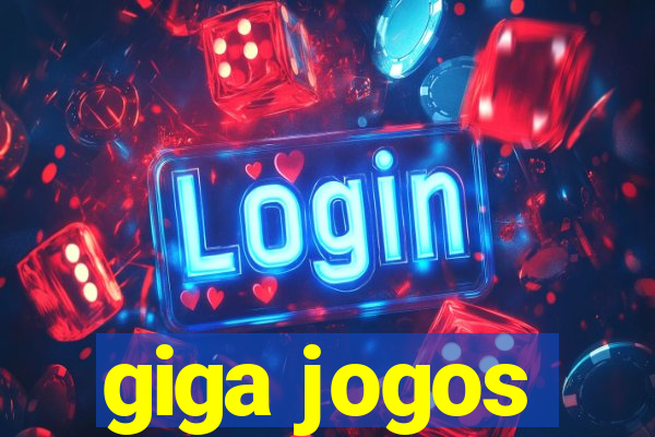 giga jogos