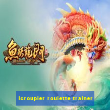 icroupier roulette trainer