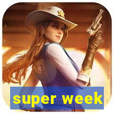 super week