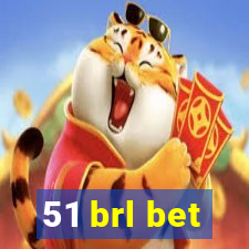 51 brl bet