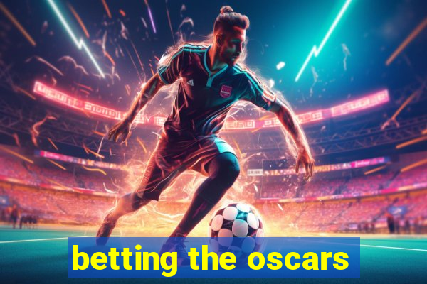 betting the oscars