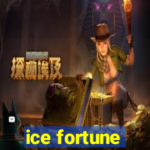 ice fortune