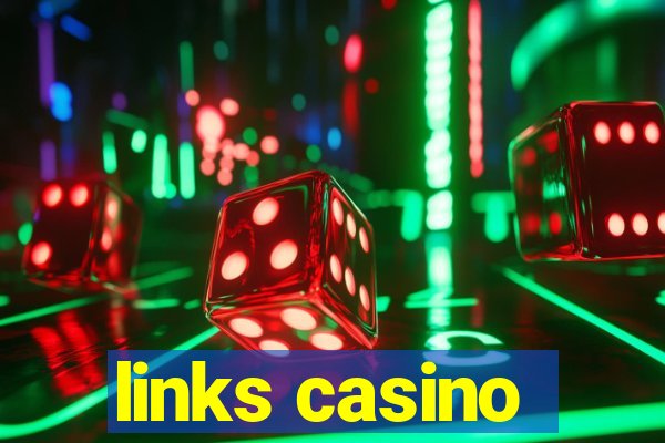 links casino