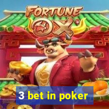 3 bet in poker