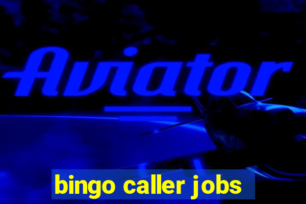 bingo caller jobs