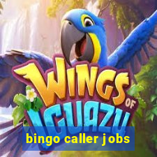 bingo caller jobs