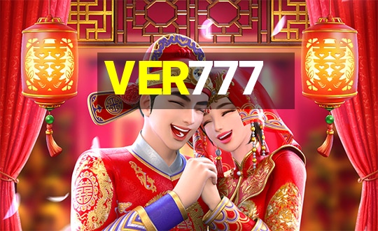 VER777