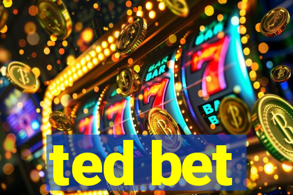 ted bet