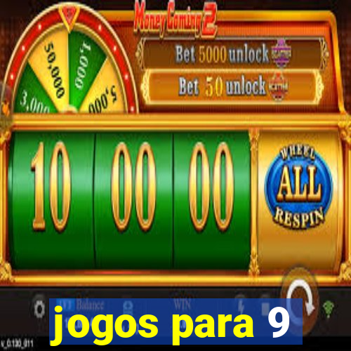 jogos para 9