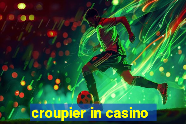 croupier in casino