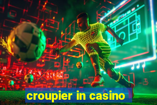 croupier in casino