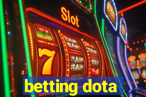 betting dota