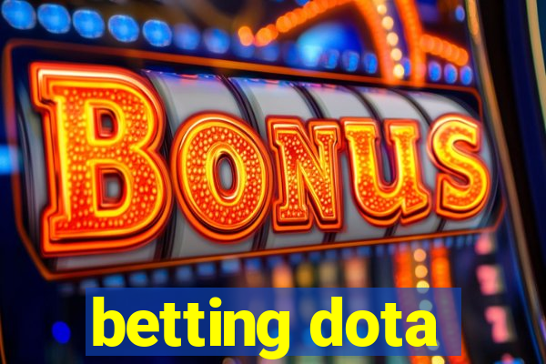 betting dota